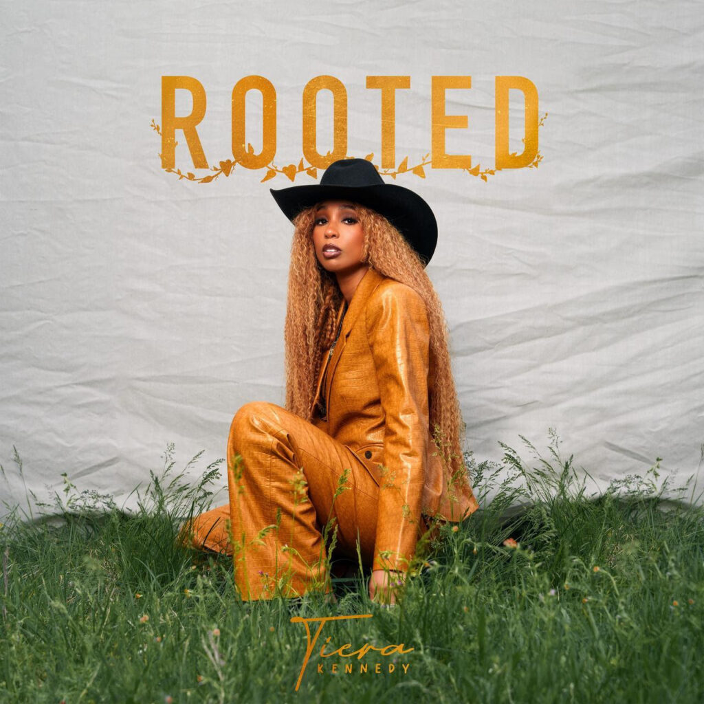 Tiera Kennedy: Rooted - Album Out Now