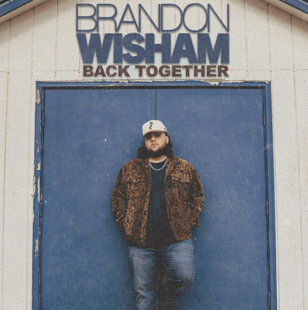 Brandon Wisham Makes His Debut with New Single Back Together
