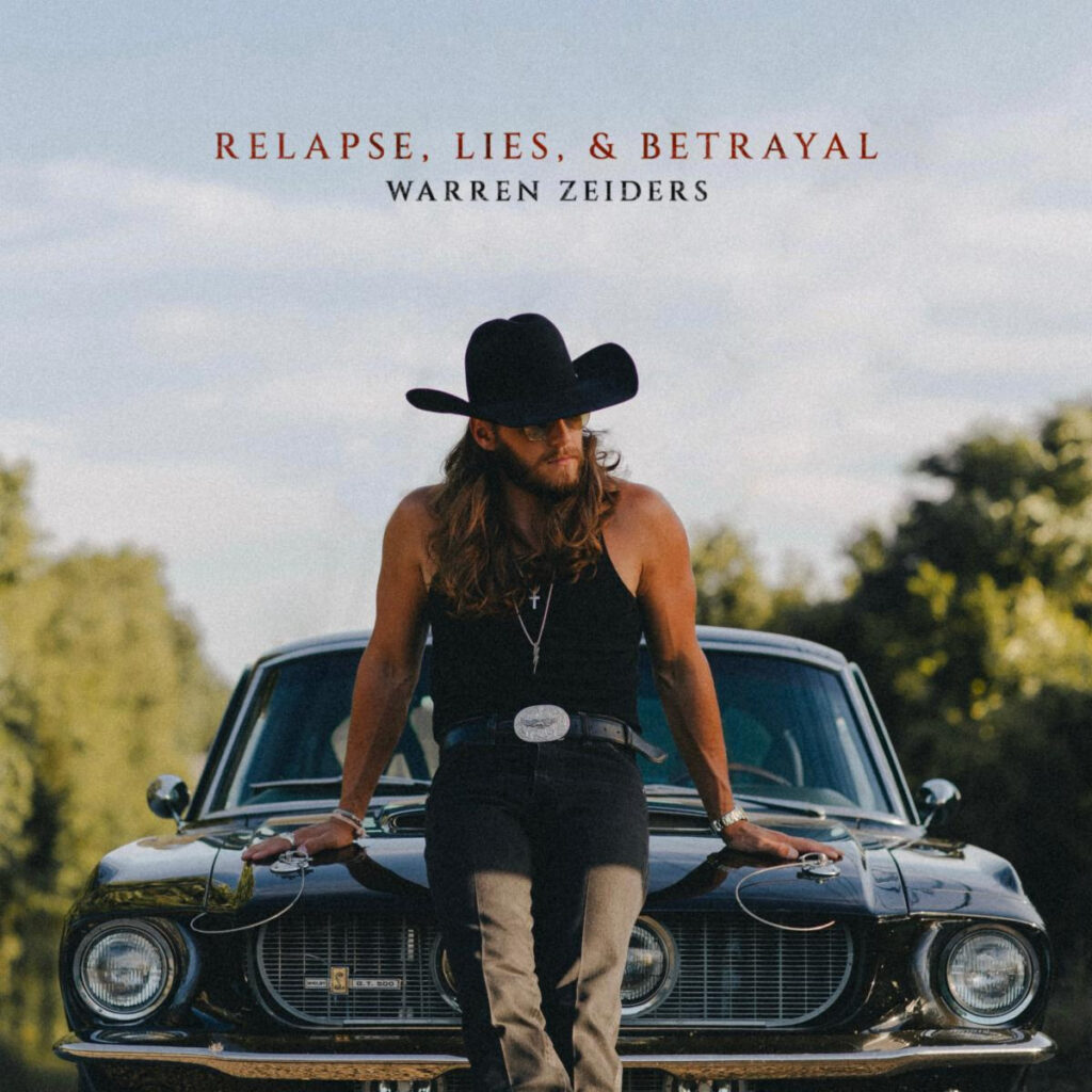 Warren Zeiders Drops 21-Track Album Relapse, Lies, & Betrayal – Out Now!