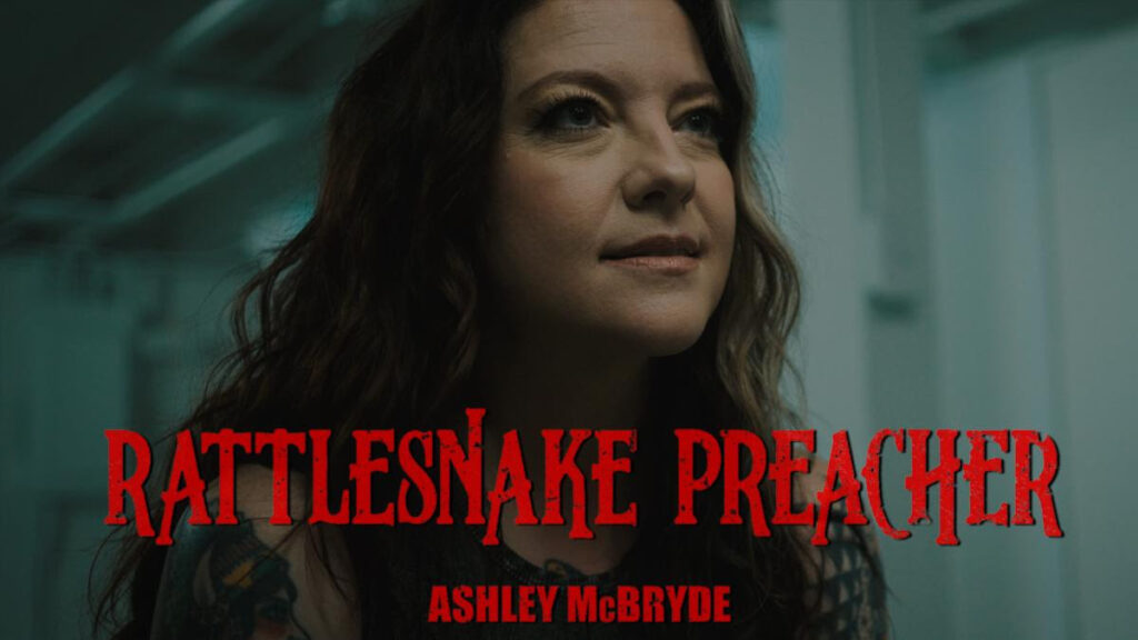 Ashley McBryde Rattlesnake Preacher Official Video